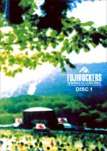 FUJIROCKERS  Disc1